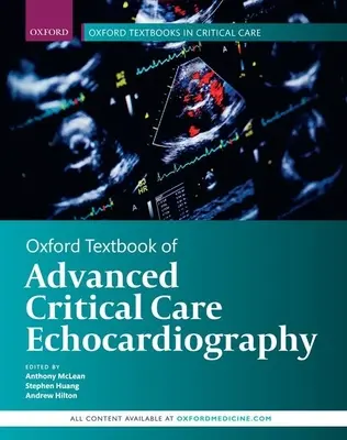 Oxford Textbook of Advanced Critical Care Echocardiography (Manuel d'Oxford sur l'échocardiographie en soins intensifs avancés) - Oxford Textbook of Advanced Critical Care Echocardiography