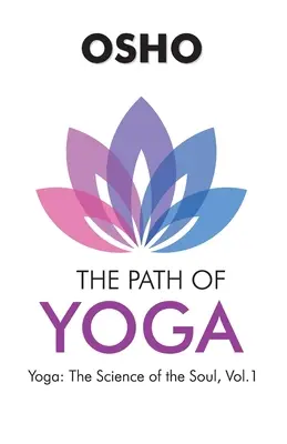La voie du yoga - The Path of Yoga