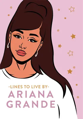 Les lignes d'Ariana Grande pour vivre : Dites « Merci, au suivant » aux mauvaises vibrations et vivez votre meilleure vie. - Ariana Grande Lines to Live by: Say 'Thank You, Next' to Bad Vibes and Live Your Best Life