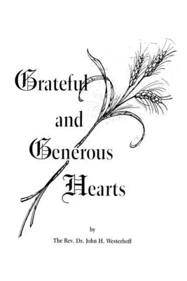 Des cœurs reconnaissants et généreux - Grateful and Generous Hearts