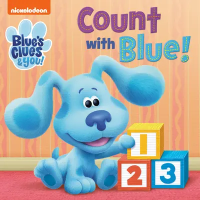 Comptez avec Blue ! (Blue's Clues & You) - Count with Blue! (Blue's Clues & You)