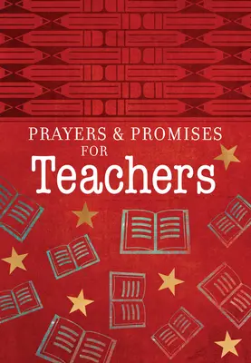 Prières et promesses pour les enseignants - Prayers & Promises for Teachers