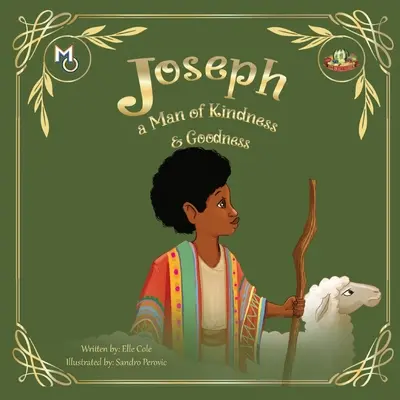 Joseph : Un homme de bonté et de bienveillance - Joseph: A Man of Kindness and Goodness