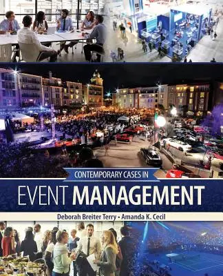 Cas contemporains de gestion d'événements - Contemporary Cases in Event Management