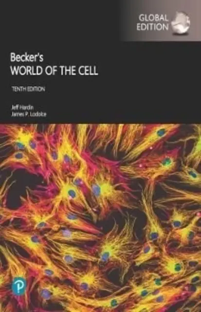 Le monde de la cellule de Becker, [ÉDITION MONDIALE] - Becker's World of the Cell, [GLOBAL EDITION]