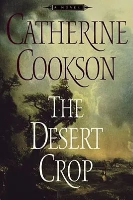 La culture du désert - The Desert Crop