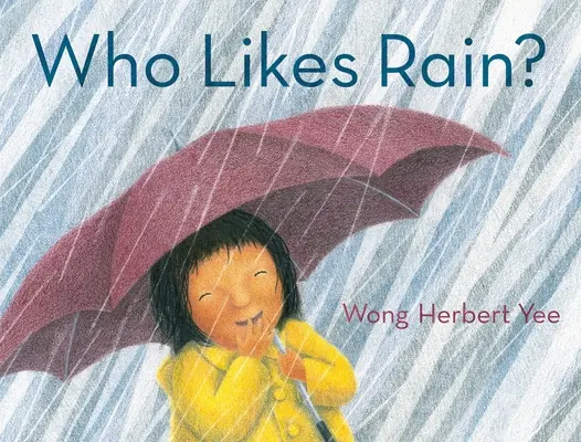 Qui aime la pluie ? - Who Likes Rain?