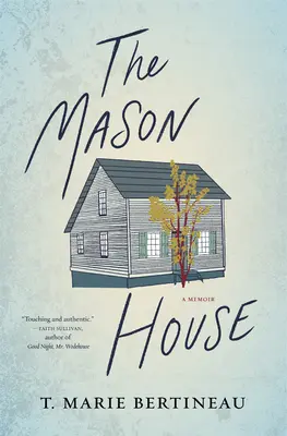 La maison des Mason - The Mason House