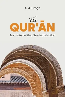 Le Qur'ān : Traduit avec une nouvelle introduction - The Qur'ān: Translated with a New Introduction