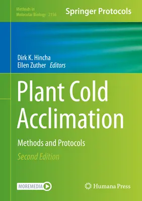 Acclimatation au froid des plantes : Méthodes et protocoles - Plant Cold Acclimation: Methods and Protocols