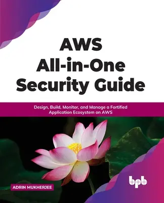 Guide de sécurité tout-en-un AWS - AWS All-in-one Security Guide