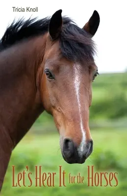 Écoutons les chevaux - Let's Hear It for the Horses