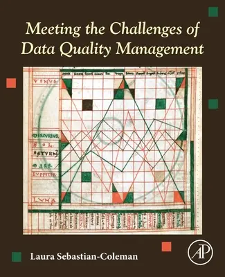 Relever les défis de la gestion de la qualité des données - Meeting the Challenges of Data Quality Management