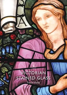 Vitraux de l'époque victorienne - Victorian Stained Glass