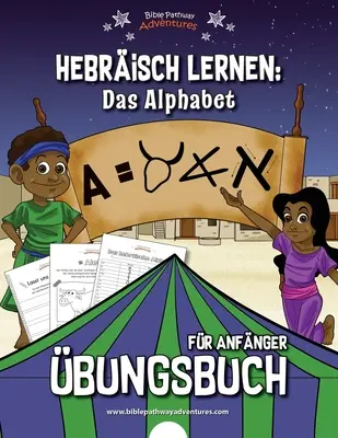 Hebrisch lernen : bungsbuch fr Anfnger - Hebrisch lernen: bungsbuch fr Anfnger