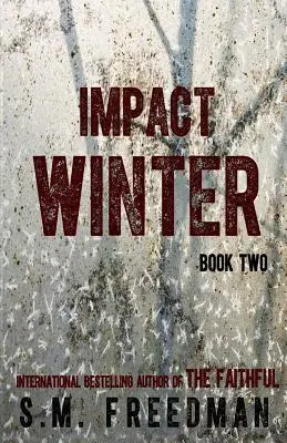 Impact Winter : Deuxième livre - Impact Winter: Book Two