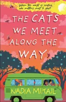 Les chats que nous rencontrons en chemin - Cats We Meet Along the Way