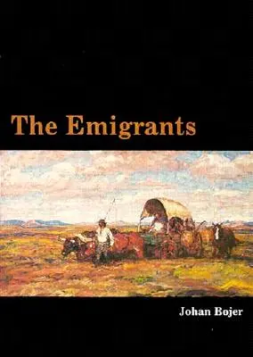 Les émigrants - The Emigrants