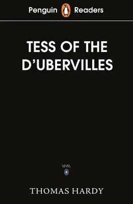 Penguin Readers Level 6 : Tess of the D'Urbervilles (ELT Graded Reader) - Penguin Readers Level 6: Tess of the D'Urbervilles (ELT Graded Reader)