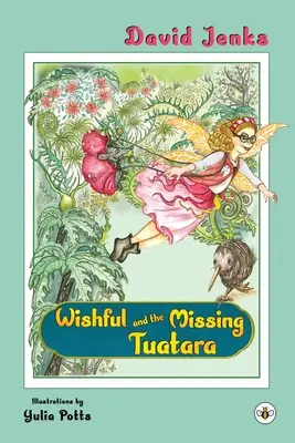 Wishful et le Tuatara disparu - Wishful and the Missing Tuatara