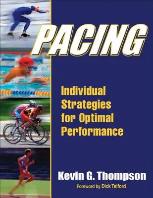Le rythme : Stratégies individuelles pour une performance optimale - Pacing: Individual Strategies for Optimal Performance