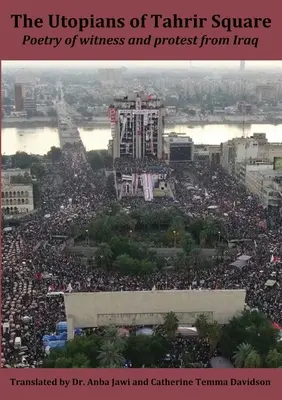 Les utopistes de la place Tahrir - The Utopians of Tahrir Square