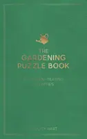 Livre de casse-tête sur le jardinage - 200 activités stimulantes pour le cerveau, des mots croisés aux quiz - Gardening Puzzle Book - 200 Brain-Teasing Activities, from Crosswords to Quizzes