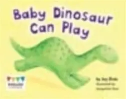 Le bébé dinosaure peut jouer - Baby Dinosaur Can Play