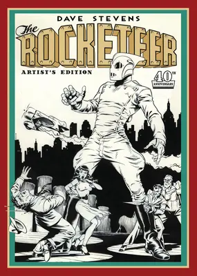 Le Rocketeer de Dave Stevens - Édition de l'artiste - Dave Stevens' the Rocketeer Artist's Edition