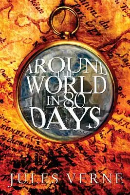 Le tour du monde en 80 jours - Around the World in 80 Days