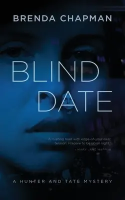 Blind Date : Un mystère de Hunter et Tate - Blind Date: A Hunter and Tate Mystery