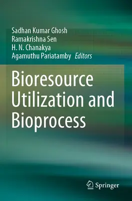 Utilisation des bioressources et bioprocédés - Bioresource Utilization and Bioprocess