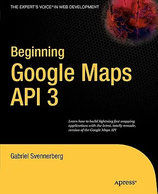 Introduction à l'API 3 de Google Maps - Beginning Google Maps API 3