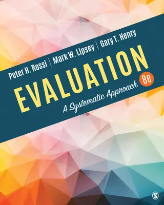 L'évaluation : Une approche systématique - Evaluation: A Systematic Approach