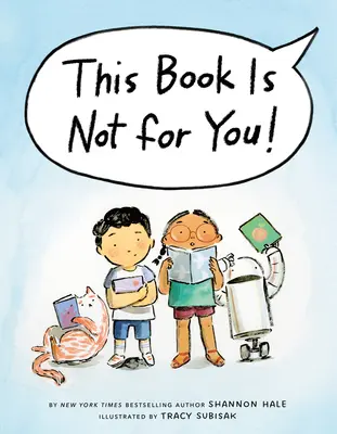 Ce livre n'est pas pour vous ! - This Book Is Not for You!