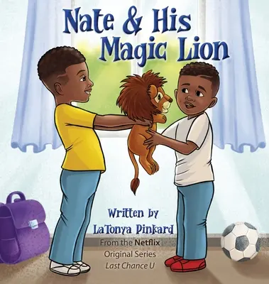 Nate et son lion magique - Nate & His Magic Lion