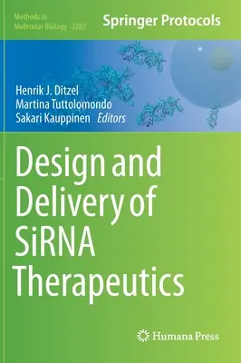 Conception et mise en œuvre de la thérapie Sirna - Design and Delivery of Sirna Therapeutics