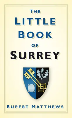 Le petit livre du Surrey - The Little Book of Surrey