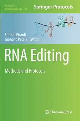 Édition de l'ARN : Méthodes et protocoles - RNA Editing: Methods and Protocols
