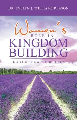 Le rôle des femmes dans la construction du Royaume : Connaissez-vous votre rôle ? - Women's Role in Kingdom Building: Do You Know Your Role?