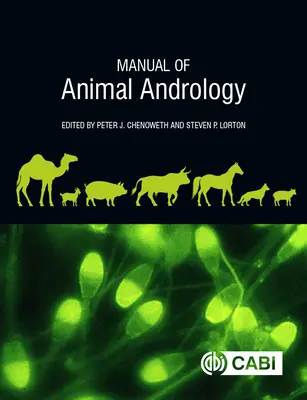 Manuel d'andrologie animale - Manual of Animal Andrology