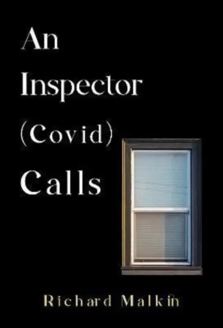 Les appels de l'inspecteur (Covid) - Inspector (Covid) Calls