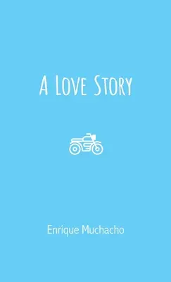 Une histoire d'amour - A Love Story