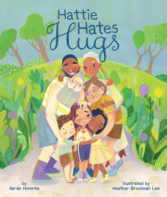 Hattie déteste les câlins - Hattie Hates Hugs