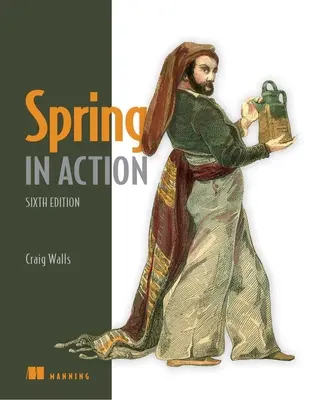 Spring in Action, sixième édition - Spring in Action, Sixth Edition