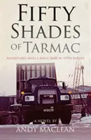 Cinquante nuances de macadam : Aventures avec un Mack R600 dans l'Europe des années 1970 - Fifty Shades of Tarmac: Adventures with a Mack R600 in 1970s Europe