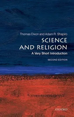 Science et religion : Une très courte introduction - Science and Religion: A Very Short Introduction