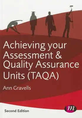 Réussir vos unités d'évaluation et d'assurance qualité (Taqa) - Achieving Your Assessment and Quality Assurance Units (Taqa)