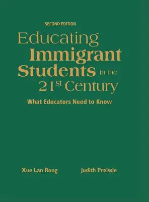 Éduquer les élèves immigrants au 21e siècle : Ce que les éducateurs doivent savoir - Educating Immigrant Students in the 21st Century: What Educators Need to Know
