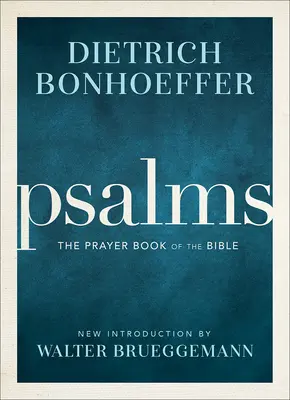 Psaumes : Le livre de prières de la Bible - Psalms: The Prayer Book of the Bible